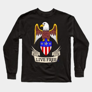 Live free eagle Long Sleeve T-Shirt